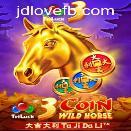 Discover the Exciting World of 3CoinWildHorse with JDLOVE