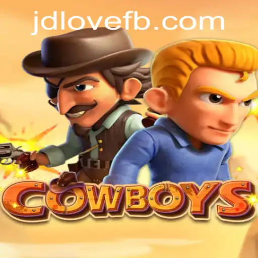 Discovering the Wild World of COWBOYS: An Adventure in JDLOVE