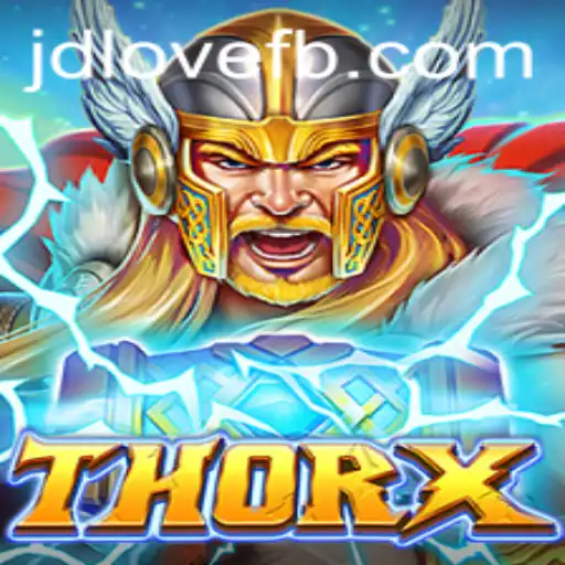 Unveiling ThorX: The Exciting Game Revolutionizing the Gaming World